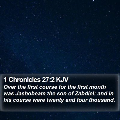 1 Chronicles 27:2 KJV Bible Verse Image