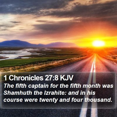 1 Chronicles 27:8 KJV Bible Verse Image