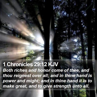 1 Chronicles 29:12 KJV Bible Verse Image