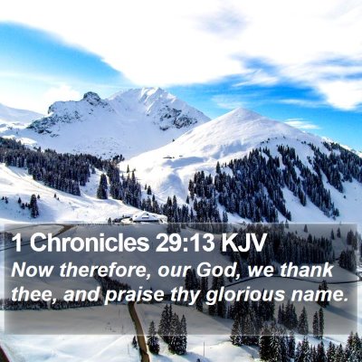 1 Chronicles 29:13 KJV Bible Verse Image