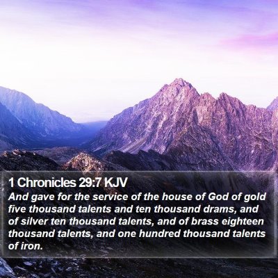 1 Chronicles 29:7 KJV Bible Verse Image