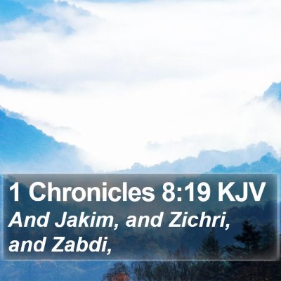 1 Chronicles 8:19 KJV Bible Verse Image