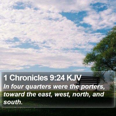 1 Chronicles 9:24 KJV Bible Verse Image