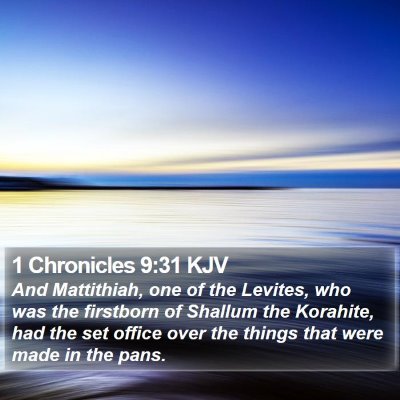 1 Chronicles 9:31 KJV Bible Verse Image