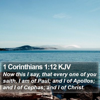 1 Corinthians 1:12 KJV Bible Verse Image