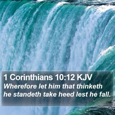 1 Corinthians 10:12 KJV Bible Verse Image