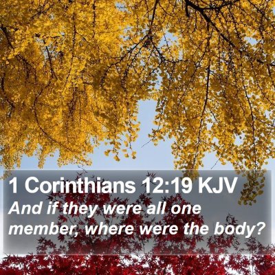 1 Corinthians 12:19 KJV Bible Verse Image