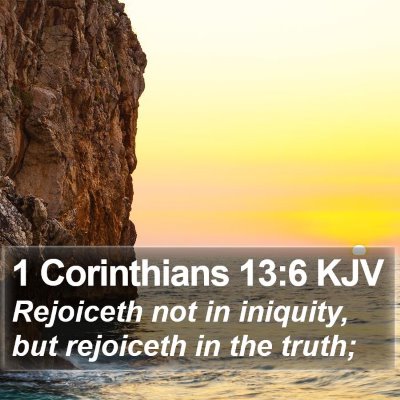 1 Corinthians 13:6 KJV Bible Verse Image