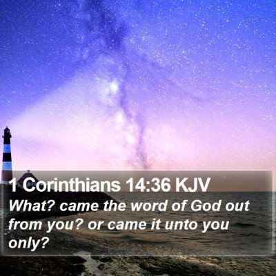 1 Corinthians 14:36 KJV Bible Verse Image