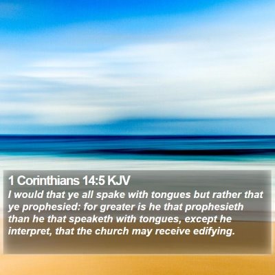 1 Corinthians 14:5 KJV Bible Verse Image