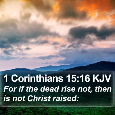 1 Corinthians 15:16 KJV Bible Verse Image