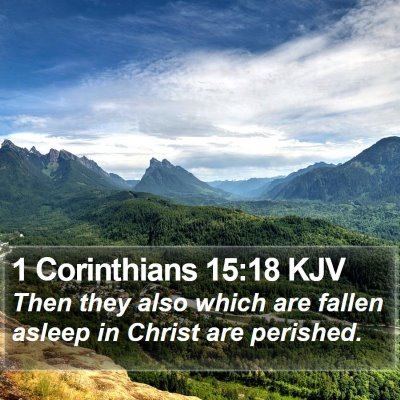 1 Corinthians 15:18 KJV Bible Verse Image