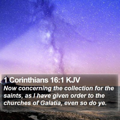 1 Corinthians 16:1 KJV Bible Verse Image