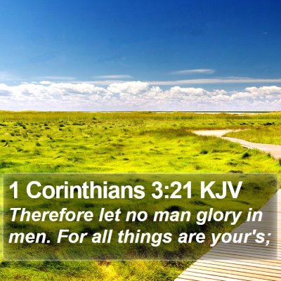1 Corinthians 3:21 KJV Bible Verse Image