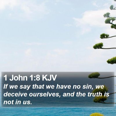 1 John 1:8 KJV Bible Verse Image