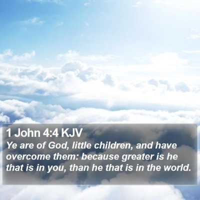 1 John 4:4 KJV Bible Verse Image
