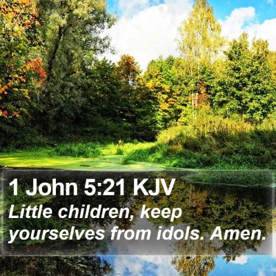 1 John 5:21 KJV Bible Verse Image