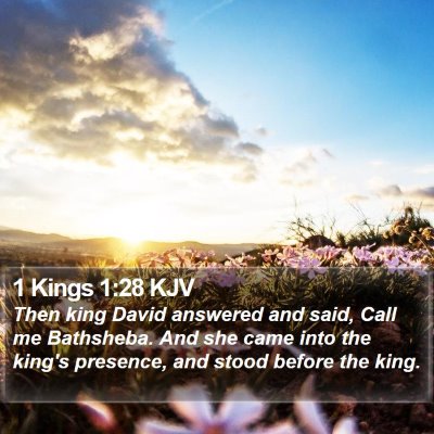 1 Kings 1:28 KJV Bible Verse Image