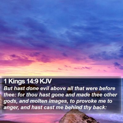 1 Kings 14:9 KJV Bible Verse Image