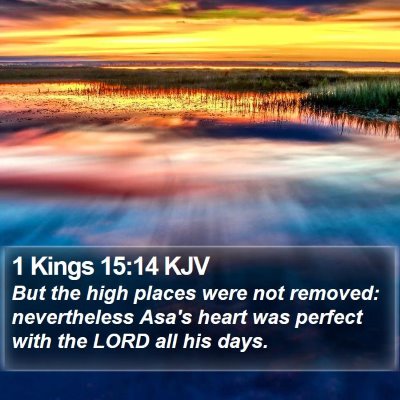 1 Kings 15:14 KJV Bible Verse Image