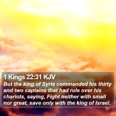 1 Kings 22:31 KJV Bible Verse Image