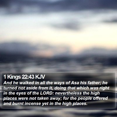 1 Kings 22:43 KJV Bible Verse Image