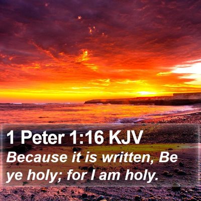 1 Peter 1:16 KJV Bible Verse Image