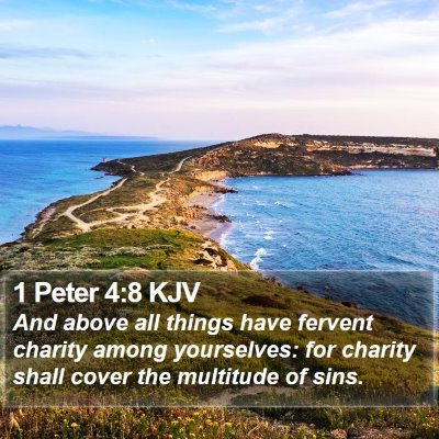 1 Peter 4:8 KJV Bible Verse Image