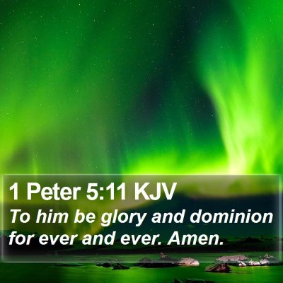 1 Peter 5:11 KJV Bible Verse Image