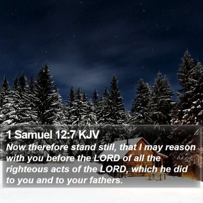 1 Samuel 12:7 KJV Bible Verse Image