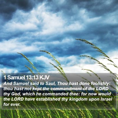 1 Samuel 13:13 KJV Bible Verse Image