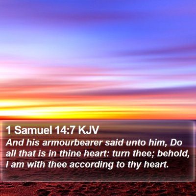 1 Samuel 14:7 KJV Bible Verse Image