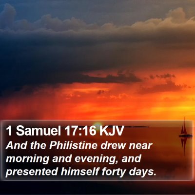 1 Samuel 17:16 KJV Bible Verse Image