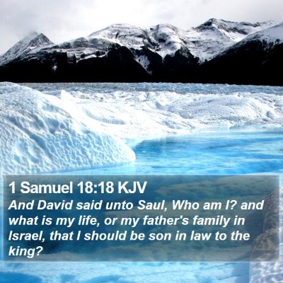 1 Samuel 18:18 KJV Bible Verse Image