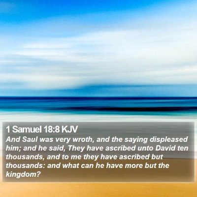 1 Samuel 18:8 KJV Bible Verse Image