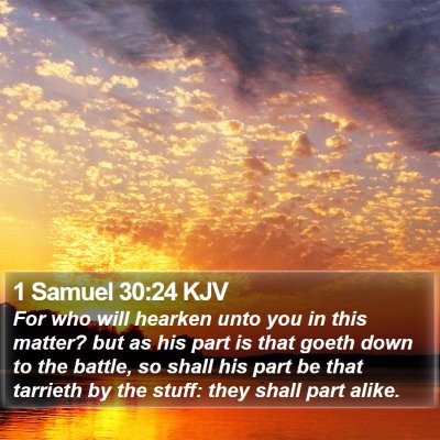 1 Samuel 30:24 KJV Bible Verse Image