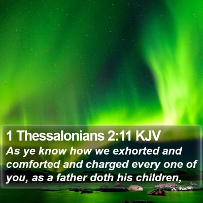 1 Thessalonians 2:11 KJV Bible Verse Image