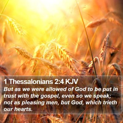 1 Thessalonians 2:4 KJV Bible Verse Image