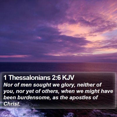 1 Thessalonians 2:6 KJV Bible Verse Image