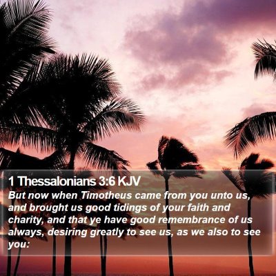 1 Thessalonians 3:6 KJV Bible Verse Image