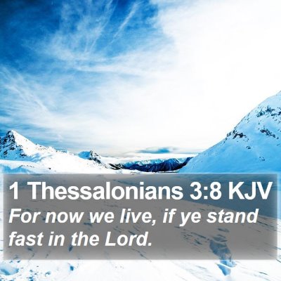 1 Thessalonians 3:8 KJV Bible Verse Image