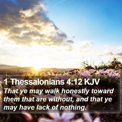 1 Thessalonians 4:12 KJV Bible Verse Image