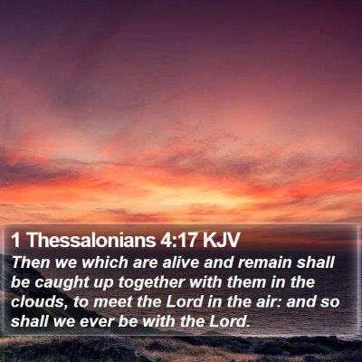 1 Thessalonians 4:17 KJV Bible Verse Image