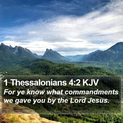 1 Thessalonians 4:2 KJV Bible Verse Image