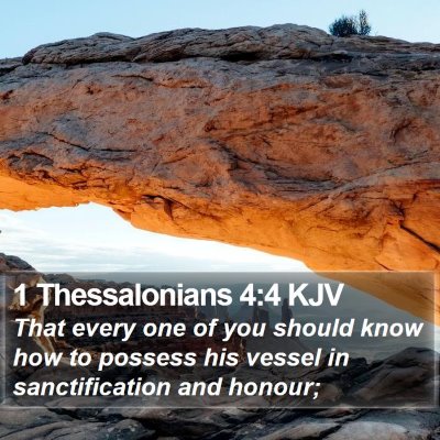 1 Thessalonians 4:4 KJV Bible Verse Image