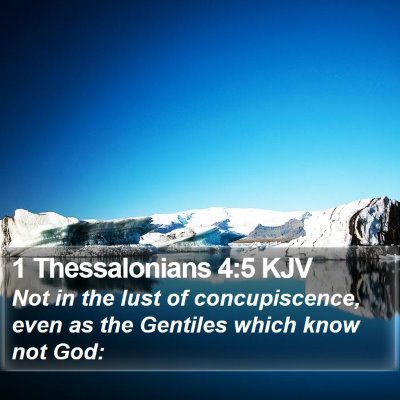1 Thessalonians 4:5 KJV Bible Verse Image