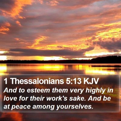 1 Thessalonians 5:13 KJV Bible Verse Image