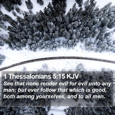 1 Thessalonians 5:15 KJV Bible Verse Image