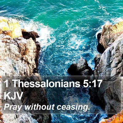 1 Thessalonians 5:17 KJV Bible Verse Image