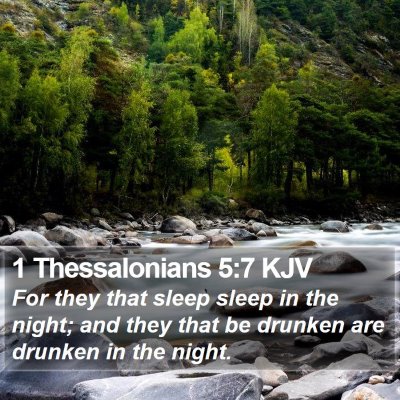 1 Thessalonians 5:7 KJV Bible Verse Image